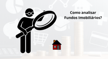 Como Analisar Fundos Imobiliário?