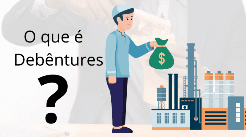 Debêntures é um bom investimento?